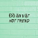 Top 10 shop bán đồ ăn vặt uy tín trên Shopee 12 Top 10 shop bán đồ ăn vặt uy tín trên Shopee