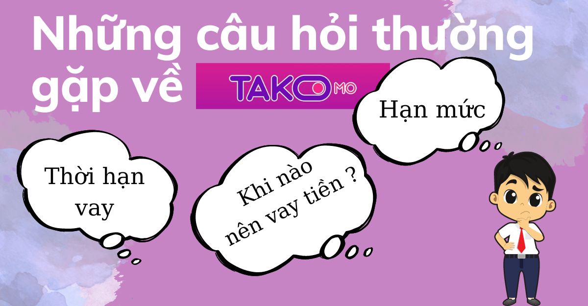 Những câu hỏi thường gặp về Takomo