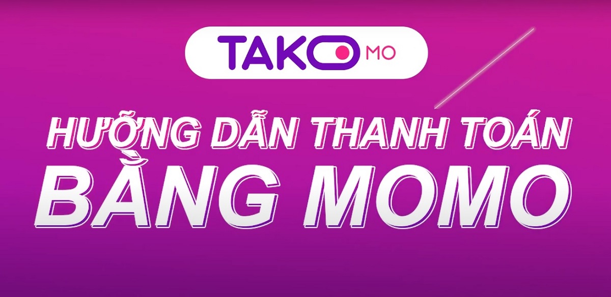 Phương thức thanh toán tại Takomo bằng Momo