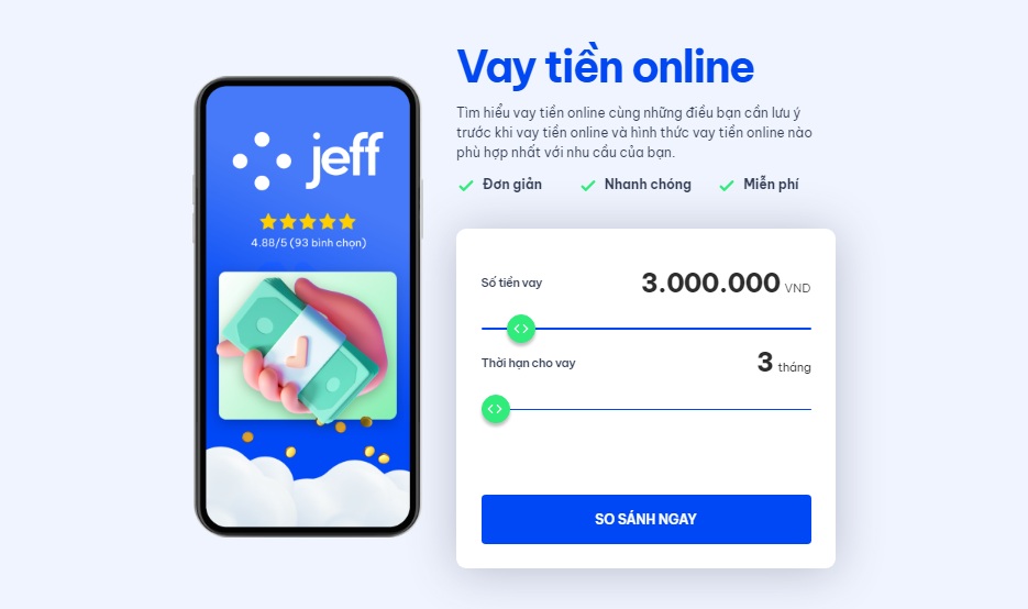 Sự khác biệt giữa Jeff và các app vay tiền khác 3 Truy cập website của Jeff