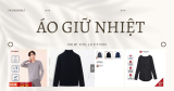 Tuyển chọn áo giữ nhiệt được yêu thích hiện nay